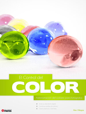 cover image of Control del Color: Administración del colores para fotógrafos (Spanish Edition)